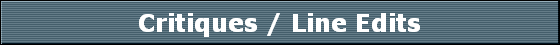 Critiques / Line Edits
